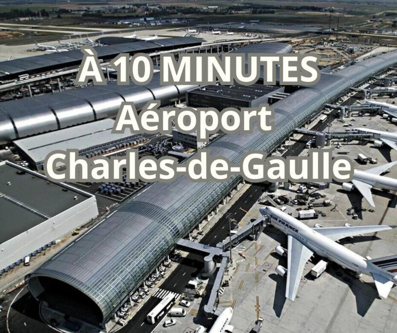 Cosy Proche De Roissy Cdg Paris, Parc Asterix I Aeroville I Parc Des Expo I Villepinte Apartment *